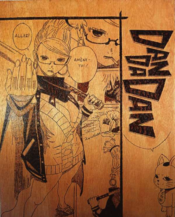 Pyrogravure DanDaDan Tableau 32Lx25,6l cm